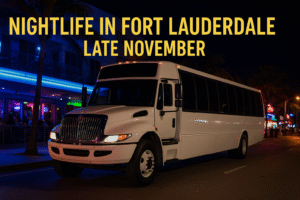party bus rental Fort Lauderdale nightlife